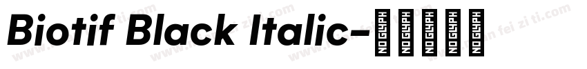 Biotif Black Italic字体转换
